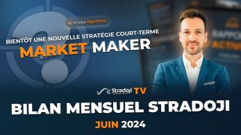 Juin_2024 - Live_Mensuel - Bientôt une nouvelle stratégie court terme : MarketMaker