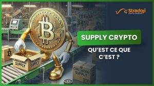 Qu'est ce que la supply en crypto